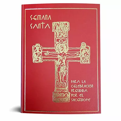 Semana Santa: Textos Para La Celebracion Presidida Por El Sacerdote. • $71.50