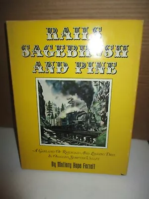 Rails Sagebrush And Pine By   Mallory Hope Ferrell  (1970 Hardcover  Illustrat • $24.95