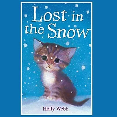 Lost In The Snow: AND Lost In The Storm Webb Holly New Book • £14.97