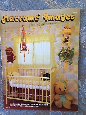 VTG 1976 Macrame Images Pattern Book - Wall Art + Baby Crib Mobile Plant Hangers • $8