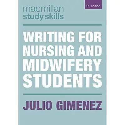 Writing For Nursing And Midwifery Students (Macmillan S - Paperback / Softback N • £19.54