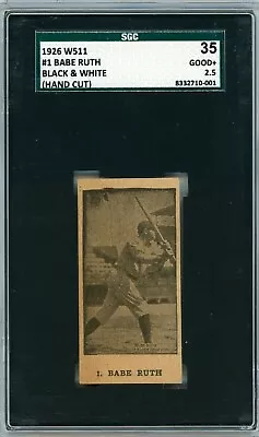 1926 W511 Babe Ruth #1 Black & White Hand Cut SGC 35 P1325 • $9600