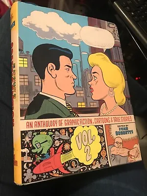 An Anthology Of Graphic Fiction Cartoons And True Stories: Vol 2 • $19.19