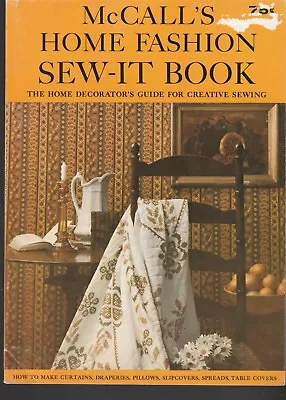 McCall’s Home Fashion Sew-It Book The Home Decorator’s Guide For Creative Sewing • $0.99