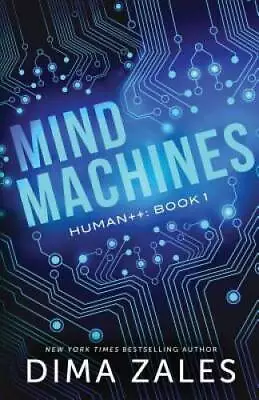 Mind Machines (Human) (Volume 1) - Paperback By Zales Dima - VERY GOOD • $16.32