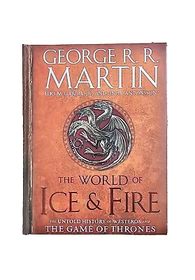 A Song Of Ice And Fire Ser.: The World Of Ice And Fire : The Untold History... • $14.99