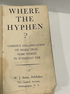 Vintage Typographical Pocket Book WHERE THE HYPHEN ? By Fred A. Sweet 1942 • $25