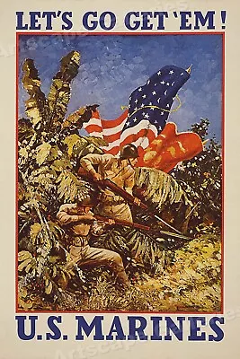 Let's Go Get 'Em! US Marines 1940s World War 2 Marine Recrutment Poster - 16x24 • $13.95