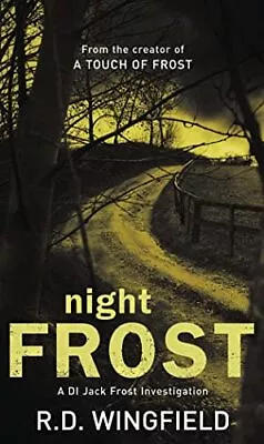 Night Frost: (DI Jack Frost Book 3)R D Wingfield • £3.39