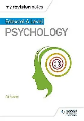 My Revision Notes: Edexcel A Level Psychology By Ali Abbas (Paperback 2017) • £0.99