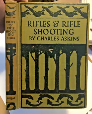 Vintage Gun Book  Rifles & Rifle Shooting  By Charles Askins. 1930s Reprint • $14.95