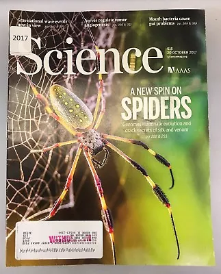 AAAS Science Magazine Vol 358 6361 20 October 2017 A New Spin On Spiders • $9.95