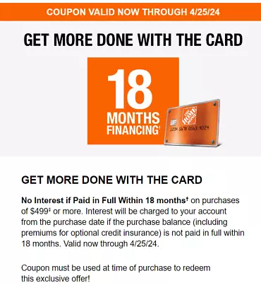 Home Depot Coupon - 18 Months Financing W/HD Card In Store & Online Exp 4/25/24 • $5.99