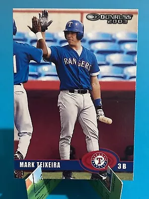 2003 Donruss RC #104 Mark Teixeira Texas Rangers Baseball Card • $0.99