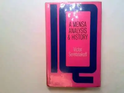 IQ: A Mensa Analysis And History - Victor Serebriakoff 1966T With Dust Jacket. H • $18.17