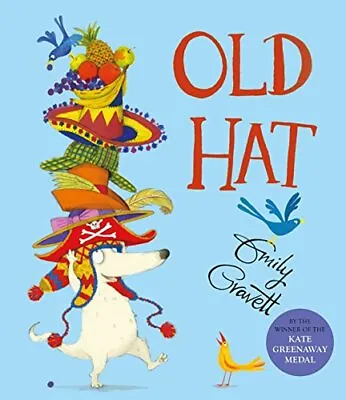 Old Hat-Emily Gravett • £3.36