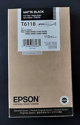 01-2020 NEW GENUINE EPSON T6118 MATTE BLACK INK 110ml STYLUS 7800/9800/7880/9880 • $58.89