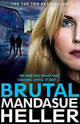 Brutal By Mandasue Heller • £3.50