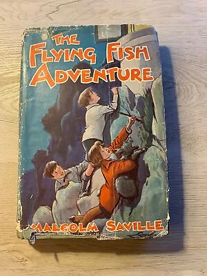 1950 First Edition The Flying Fish Adventure Malcolm Saville Antique Book • £15