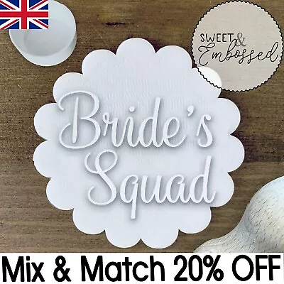 Bride Squad Cookie Stamp Embosser Fondant Wedding Brides Maid Engagement Hen Do • £3.95