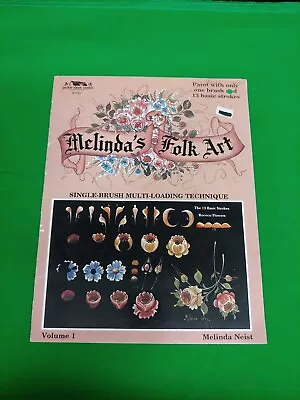 Melinda's Folk Art Vol. 1 By Melinda Neist Single Brush Multi Loading Technique • $9.30