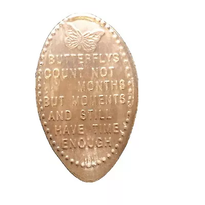 Butterfly Quote Copper Smashed Pressed Elongated Penny B4119 • $4.11