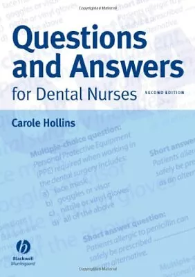 Questions & Answers For Dental Nurses 2e By Hollins Carole Paperback Book The • £6.99