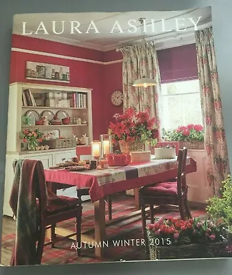 Laura Ashley Catalogue Autumn Winter 2015 • £9