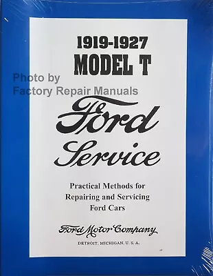 1919 - 1927 Ford Model T And TT Factory Service Manual Shop Repair Reprint • $31.41