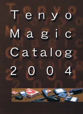 Tenyo Magic Catalog 2004 • $7.95