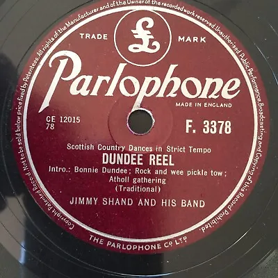 £3 • Buy Jimmy Shand, “Dundee Reel & Eightsome Reel” 78RPM( 10  SHELLAC)