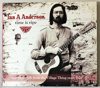 Time Is Ripe By Ian A. Anderson (CD 2010) Rare UK Psych Folk 1970-73 • $5.99