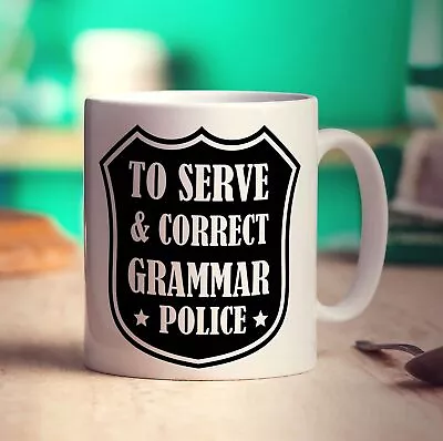 £10.99 • Buy To Serve & Correct Grammar Police Mug