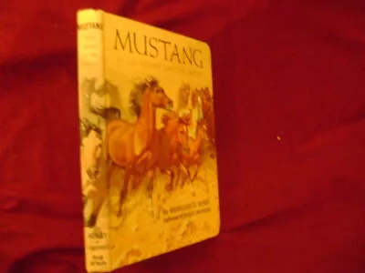 Henry Marguerite. Mustang. Wild Spirit Of The West. 1966. Illustrated In Black • $45