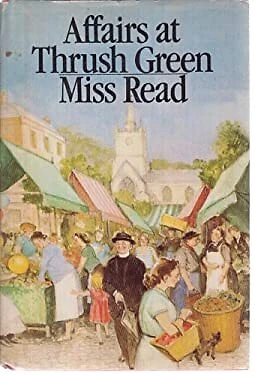 $6.17 • Buy Affairs At Thrush Green Hardcover Miss Read