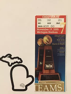 2005 Michigan V Ohio State THE GAME Original Football Ticket Stub OSU UofM VG- • $18