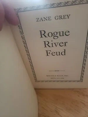 $3.50 • Buy Rogue River Feud By Zane Grey (Hardcover, Harper Brothers)