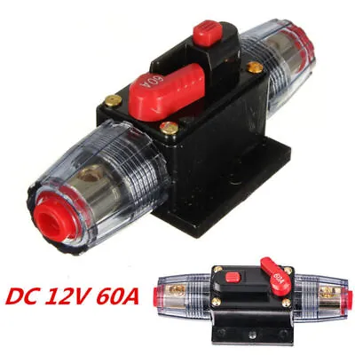 DC 12V 60A In-Line Circuit Breaker Fuse Auto Car Stereo/Audio Protection 60 AMP • $15.20