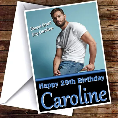 JAMIE DORNAN STAR OF 50 SHADES OF GREY Personalised Birthday Card NEW! ANY TEXT • £3.49