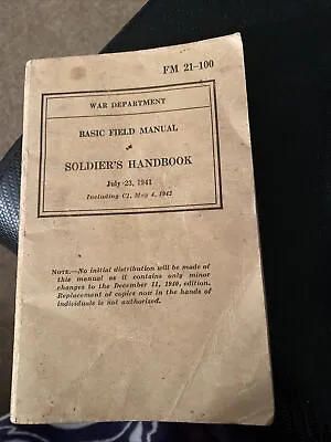Vintage WWII SOLDIER'S HANDBOOK BASIC FIELD MANUAL July 231941 War Dept Pre-WW2 • $13
