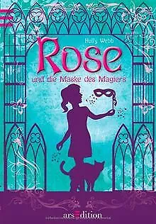 Rose Und Die Maske Des Magiers By Holly Webb | Book | Condition Good • £5.53