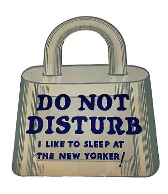 The New Yorker Hotel Do Not Disturb Sign Vintage Circa 1948 • $45.75