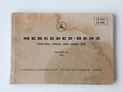 1965 CATALOG A Mercedes Benz Manual Type 190c 190Dc 200 200D 230 - Germany • $29.75