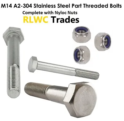 M14 - 14mm STAINLESS STEEL PART THREADED BOLTS AND NYLOC NUTS DIN 931  A2-304 • £6