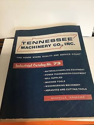 1973 Industrial Machinery Co  Catalog; TN Machinery Co. Inc. Catalog No. 73 B-4 • $6.50