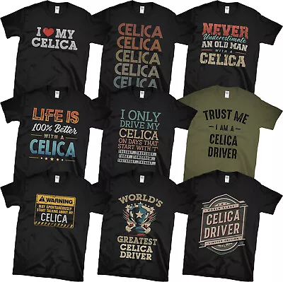 Celica Driver T-shirts. Pick From Our Awesome & Funny Designs. Perfect Gift Idea • £14.99