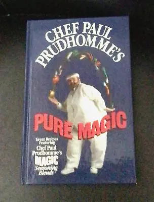 Chef Paul Prudhomme's PURE MAGIC Great Recipes Featuring Magic Seasoning Blends • $5.49