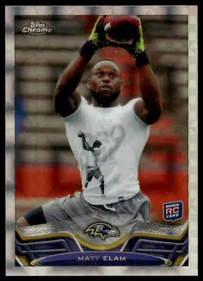 2013 Topps Chrome #207 Matt Elam Baltimore Ravens Rookie Xfractors • $0.99