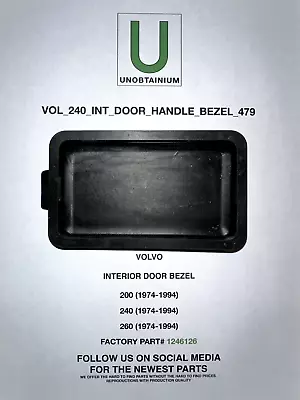 Fits/ For Volvo 200 240 260 Interior Door Bezel Part# 1246126 • $20