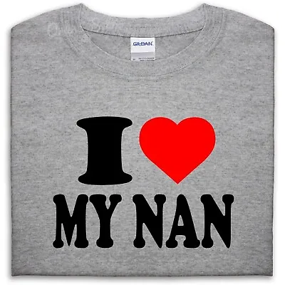 I Love My Nan T Shirt Top Heart Gift Men Girl Women Boy Nanny Family Love • £12.95